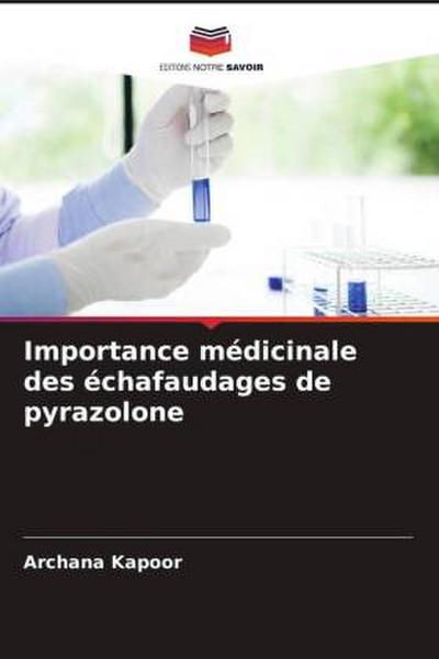 Importance médicinale des échafaudages de pyrazolone