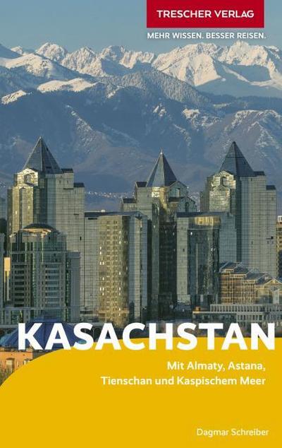 TRESCHER Reiseführer Kasachstan