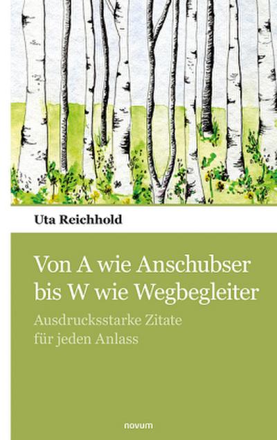 Von A wie Anschubser bis W wie Wegbegleiter