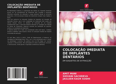 COLOCAÇÃO IMEDIATA DE IMPLANTES DENTÁRIOS