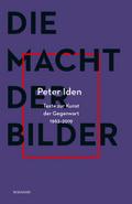 Peter Iden. Die Macht der Bilder