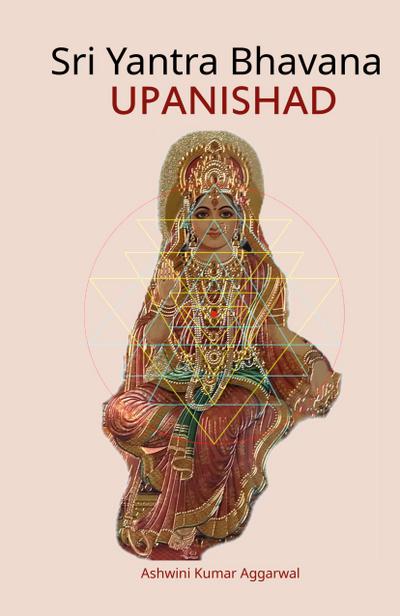 Sri Yantra Bhavana Upanishad