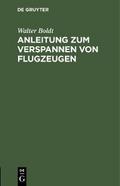 Anleitung zum Verspannen von Flugzeugen