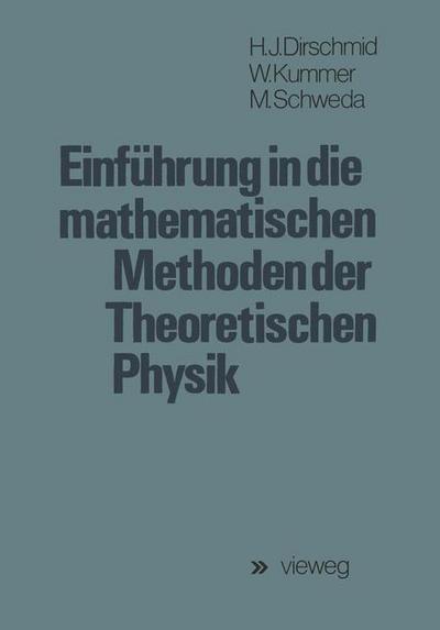 Einführung in die mathematischen Methoden der Theoretischen Physik