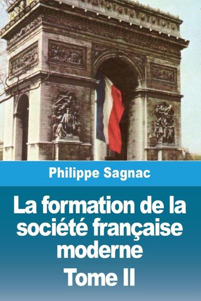 La formation de la société française moderne