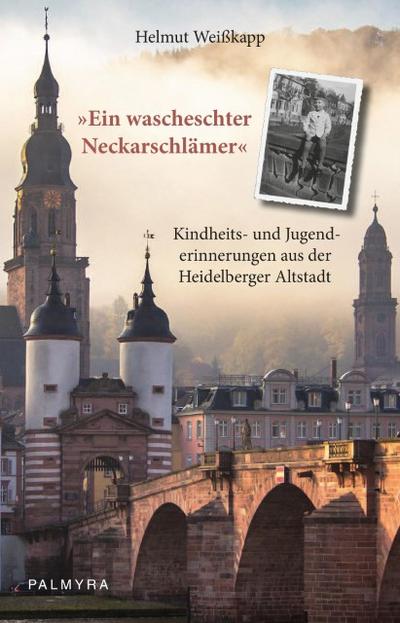 ’Ein wascheschter Neckarschlämer’
