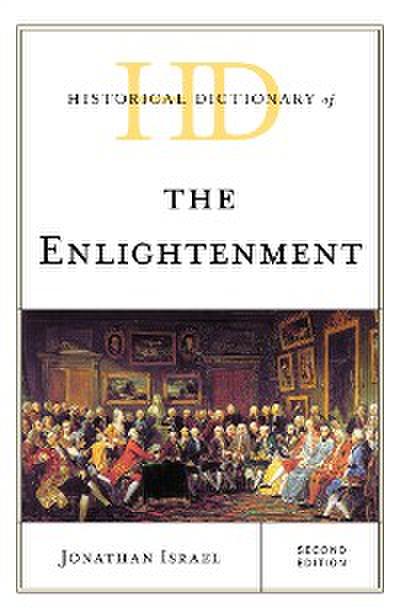 Historical Dictionary of the Enlightenment