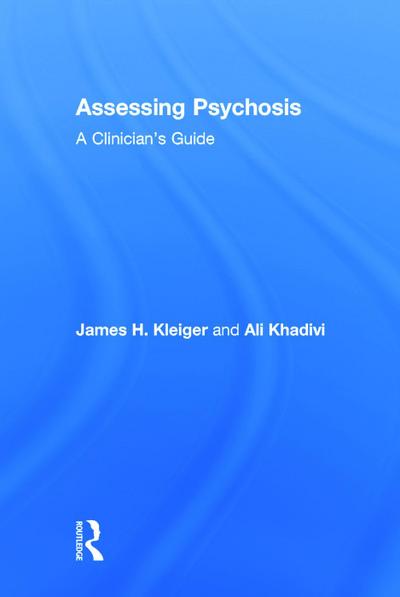 Assessing Psychosis