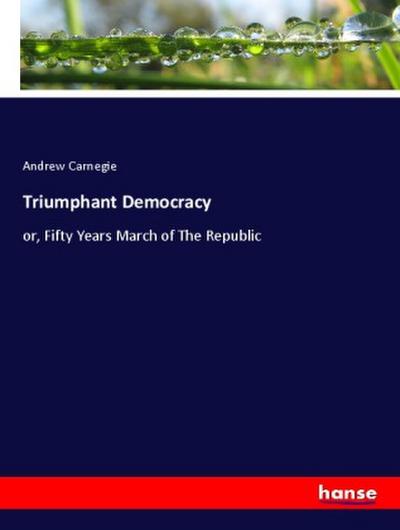 Triumphant Democracy