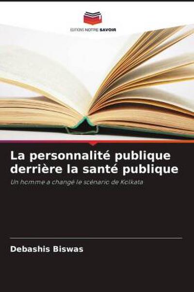 La personnalité publique derrière la santé publique