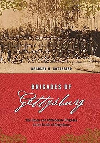 Brigades of Gettysburg