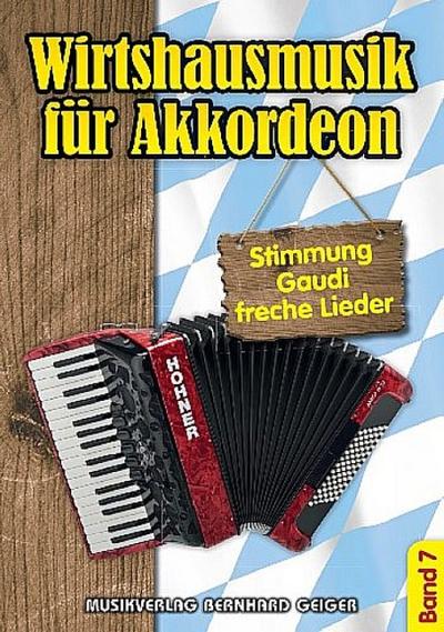 Wirtshausmusik Band 7für Akkordeon