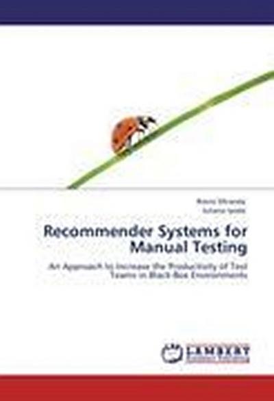 Recommender Systems for Manual Testing