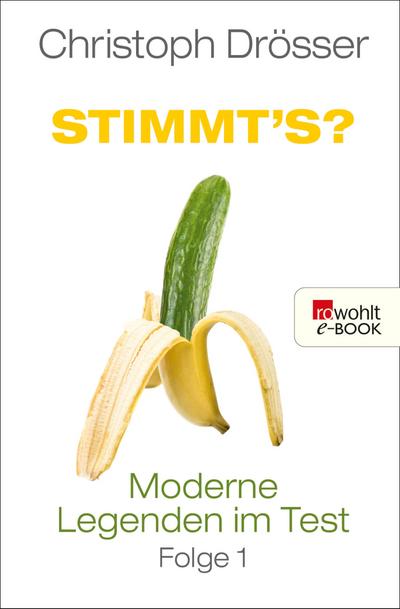 Stimmt’s? Moderne Legenden im Test 1