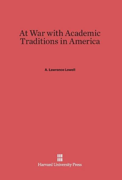 At War with Academic Traditions in America