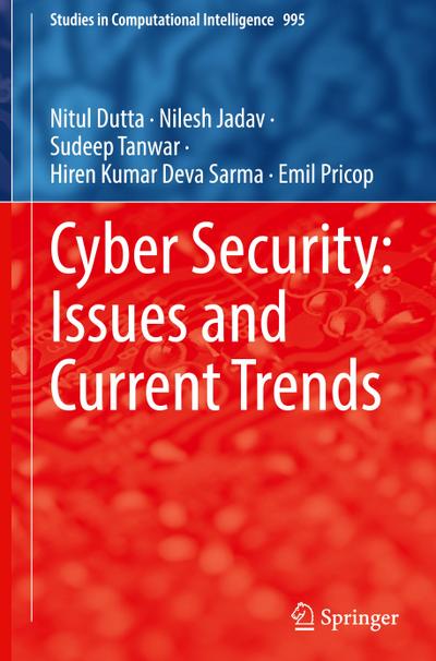 Cyber Security: Issues and Current Trends