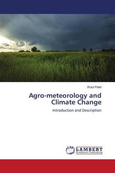 Agro-meteorology and Climate Change