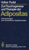 Zur Psychogenese und Therapie der Adipositas