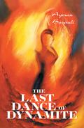 The Last Dance of Dynamite