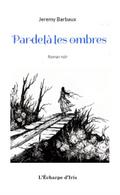 Par-delà les ombres