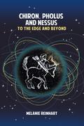 Chiron, Pholus and Nessus