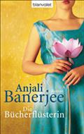Die Bücherflüsterin - Anjali Banerjee
