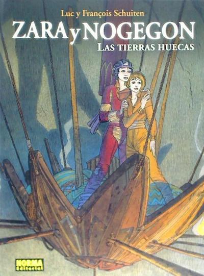 Zara y Noguefon : las tierras huecas