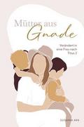 Mütter aus Gnade