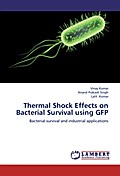 Thermal Shock Effects on Bacterial Survival using 
