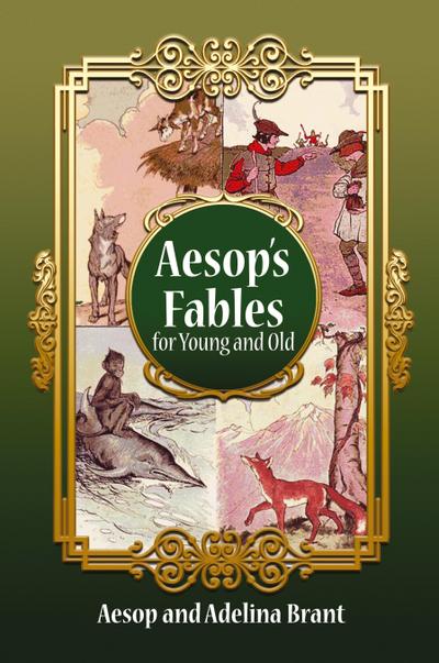 Aesop’s Fables for Young and Old
