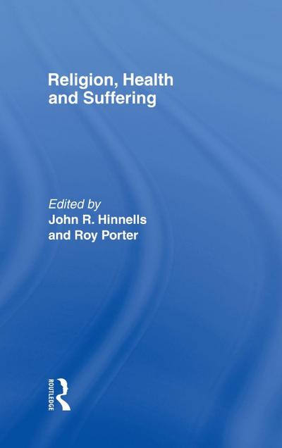Religion, Health and Suffering