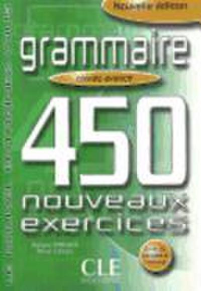 Grammaire 450 Exercises Textbook + Key (Advanced)