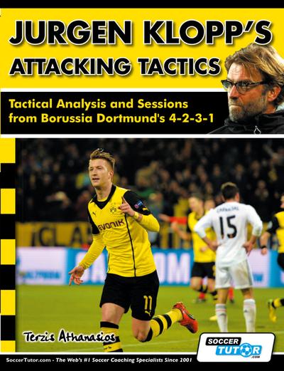 Jurgen Klopp’s Attacking Tactics - Tactical Analysis and Sessions from Borussia Dortmund’s 4-2-3-1