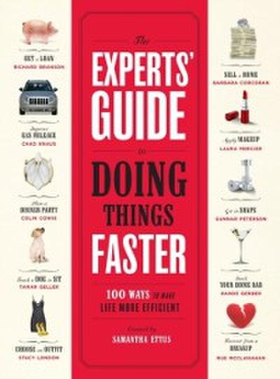 Experts’ Guide to Doing Things Faster