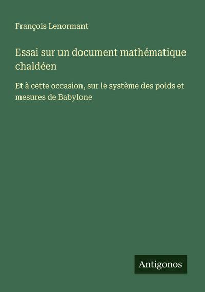 Essai sur un document mathématique chaldéen