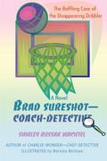 Brad Sureshot--Coach-Detective