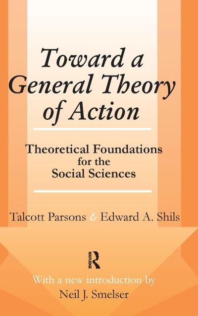 Toward a General Theory of Action