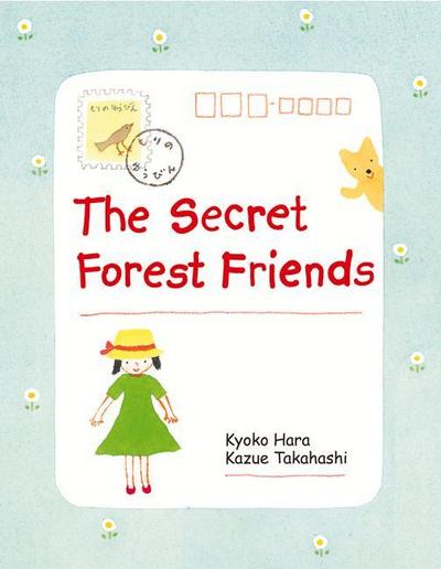 The Secret Forest Friends