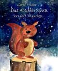 Das Eichhörnchen erzählt Märchen