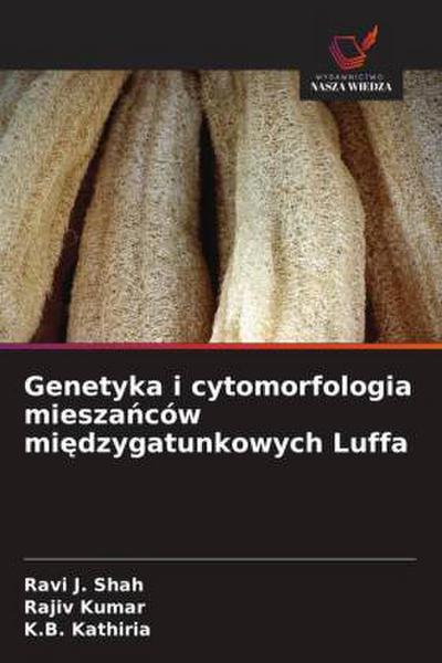 Genetyka i cytomorfologia miesza¿ców mi¿dzygatunkowych Luffa