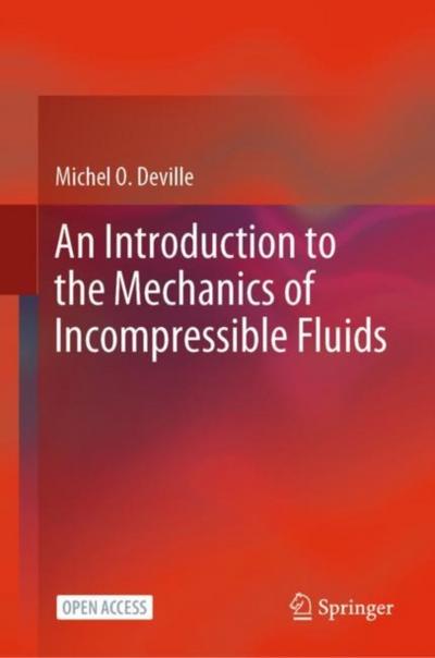 Introduction to the Mechanics of Incompressible Fluids