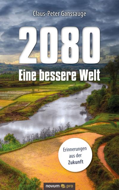 2080 - Eine bessere Welt