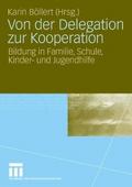 Von der Delegation zur Kooperation