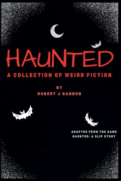 Gannon, R: Haunted