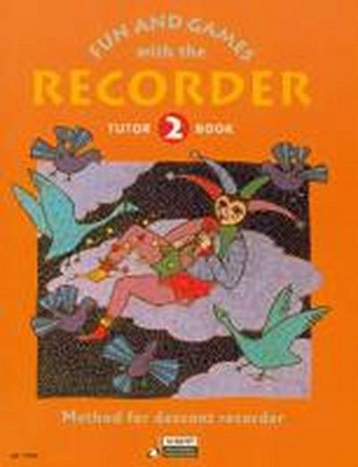 Fun and Games with the Recorder, Tutor Book 2