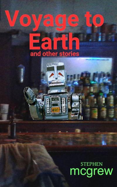 Voyage to Earth and Other Stories