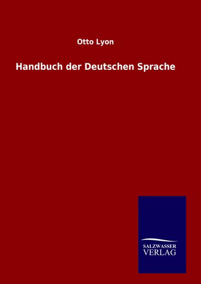 Handbuch der Deutschen Sprache