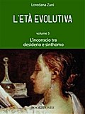 L’età evolutiva. Volume 5. L’inconscio tra desiderio e sinthomo