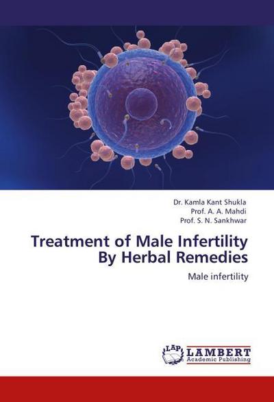 Treatment of Male Infertility By Herbal Remedies