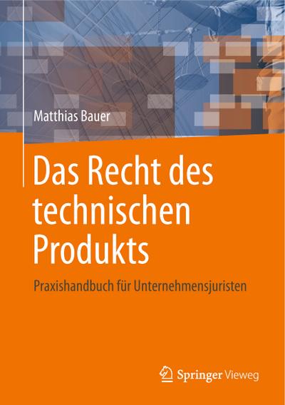 Das Recht des technischen Produkts